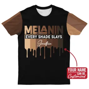 Every Shade Slays Melanin T-Shirt