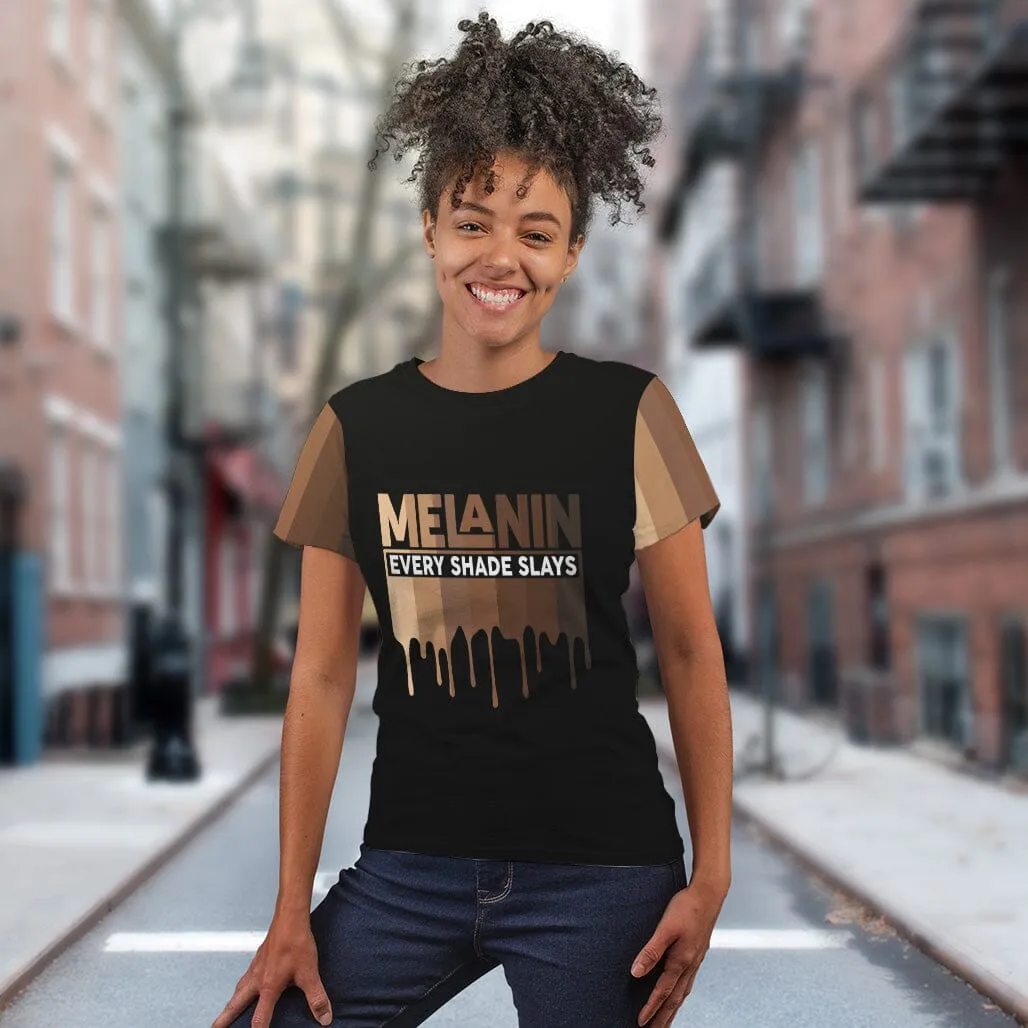 Every Shade Slays Melanin T-Shirt