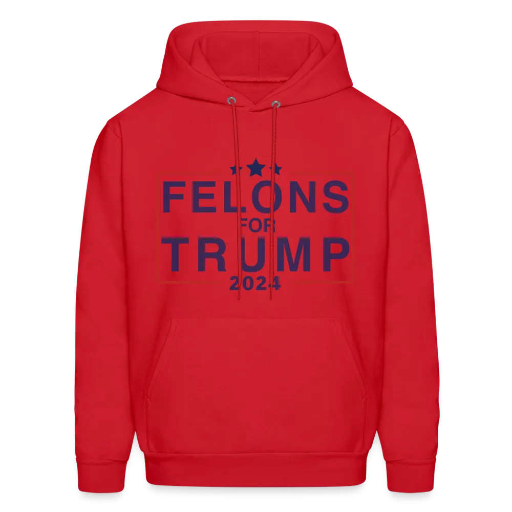 Felons for Trump 2024 Hoodie