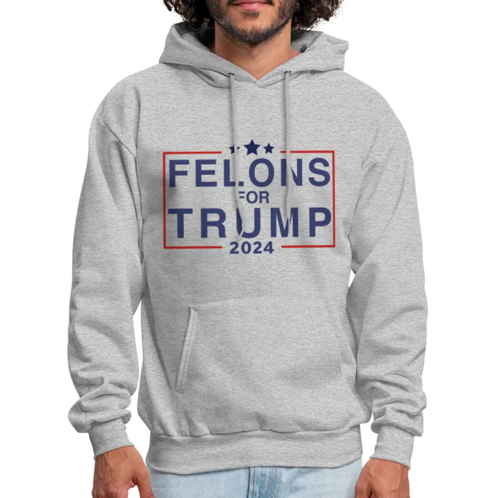 Felons for Trump 2024 Hoodie