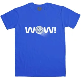 Wow! T-Shirt